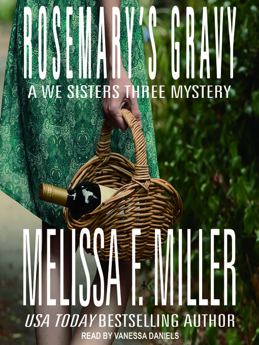 Title details for Rosemary's Gravy by Melissa F. Miller - Available
